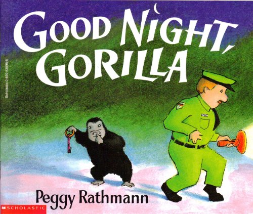 Good Night, Gorilla by Peggy Rathmann - Peggy Rathmann