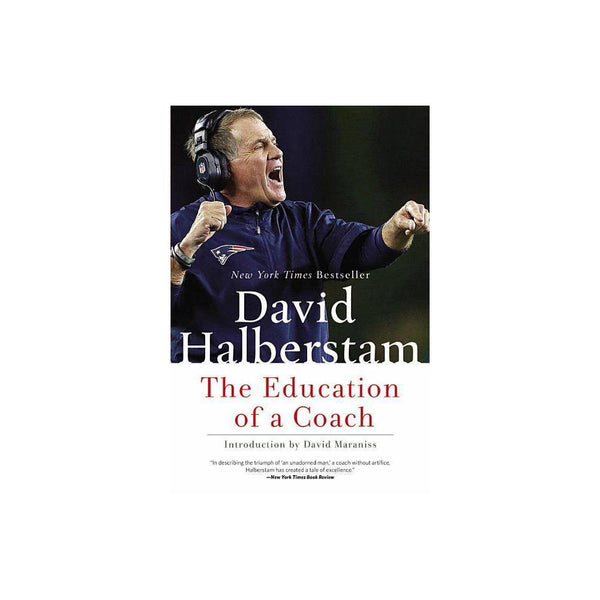 The Education of a Coach (Paperback) - Halberstam, David