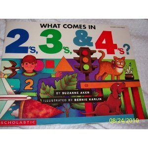 What Comes in 2's, 3's, & 4's? - Aker, Suzanne