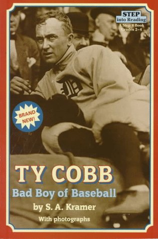 Ty Cobb: Bad Boy of Baseball by Sydelle a.
