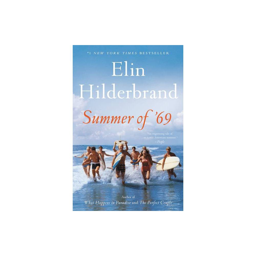 Summer of 69  Elin Hilderbrand -