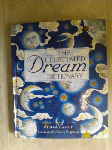 The Illustrated Dream Dictionary - Russell Grant