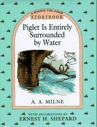 Piglet Is Entirely Surrounded by Water Milne, a.