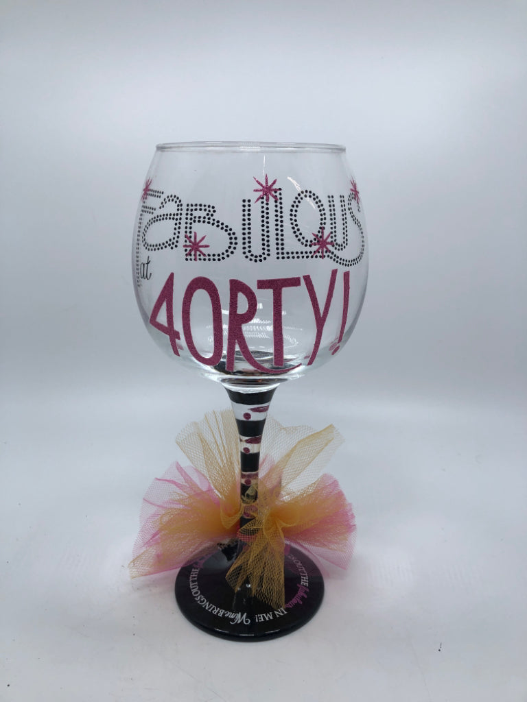 LOLITA FABULOUS 40 WINE GLASS.