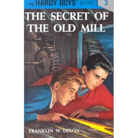 The Hardy Boys: Hardy Boys 03: the Secret of the Old Mill (Series #3) (Hardcover