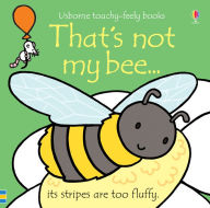 That's Not My Bee by Fiona Watt -