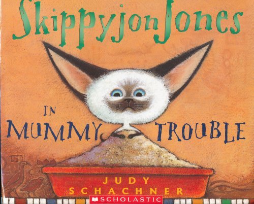 Skippyjon Jones in Mummy Trouble  - Judy Schachner