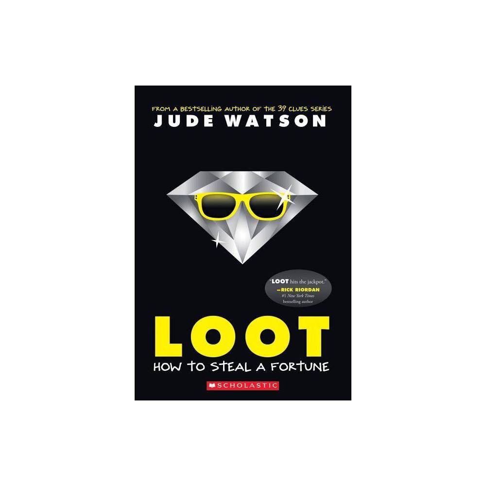 Loot by Jude Watson -