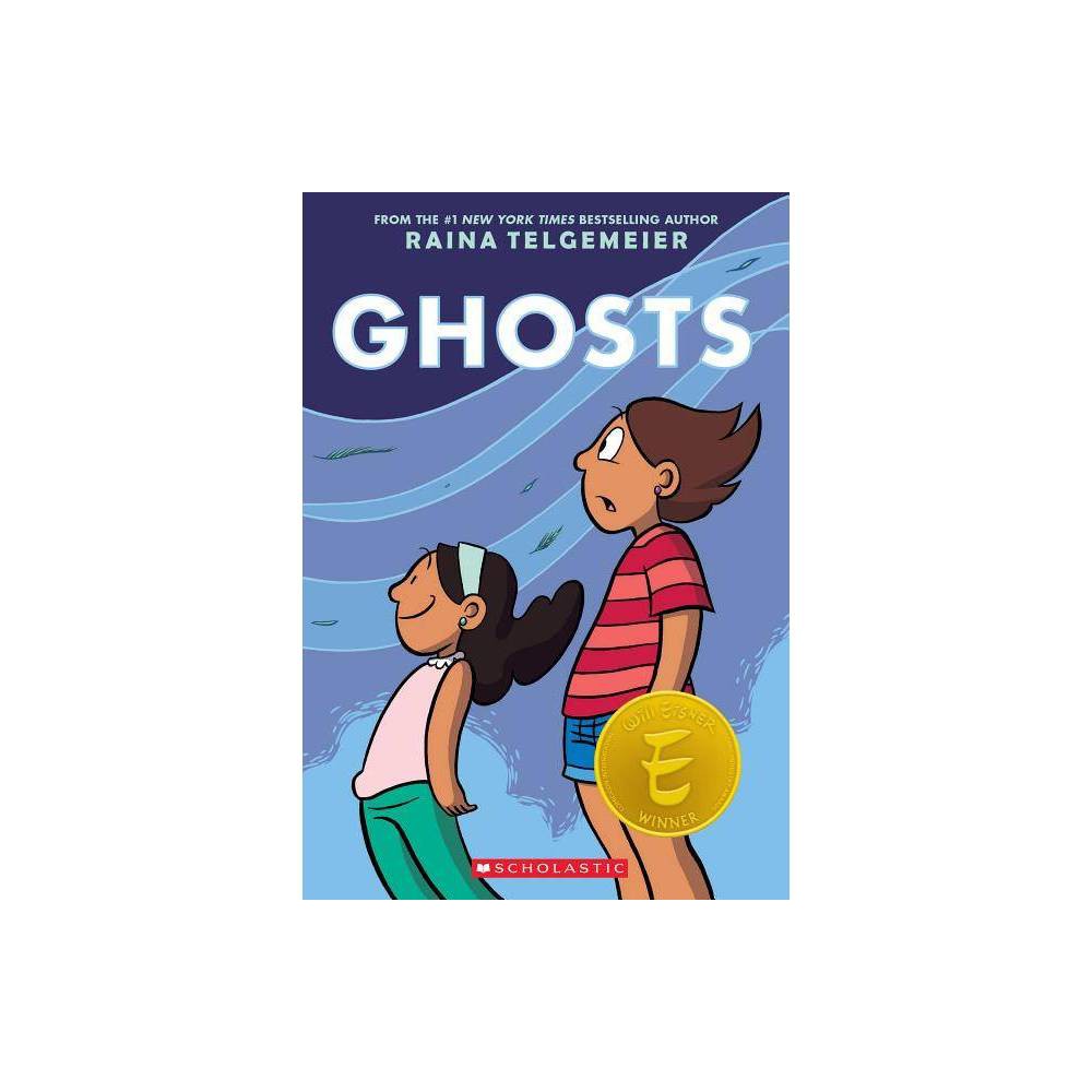 Ghosts: a Graphic Novel Telgemeier, Raina [Used - Fair] [Softcover] -