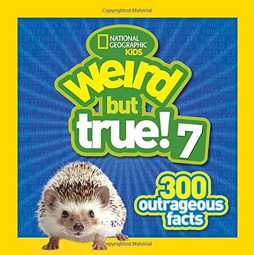 Weird but True! 7: 300 Outrage National Geographic Kids [Used - Good] [Softcover