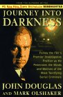 Journey Into Darkness: Follow - John Douglas