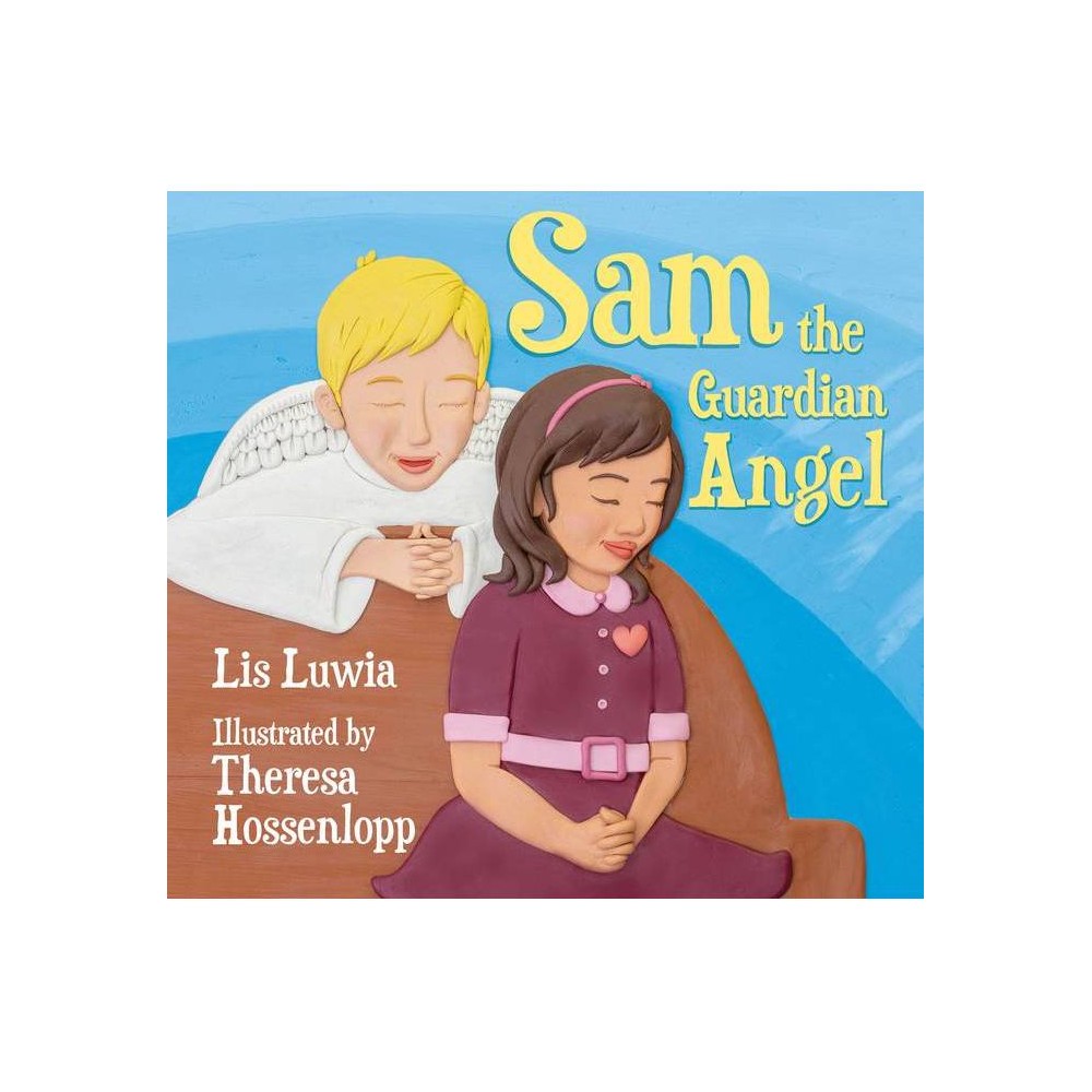Sam the Guardian Angel -