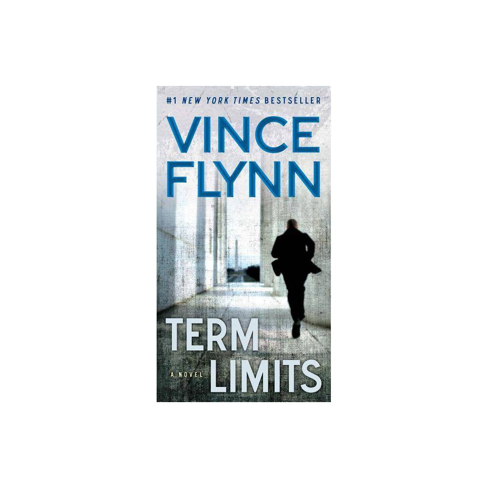 Term Limits by Vince Flynn - Flynn, Vince