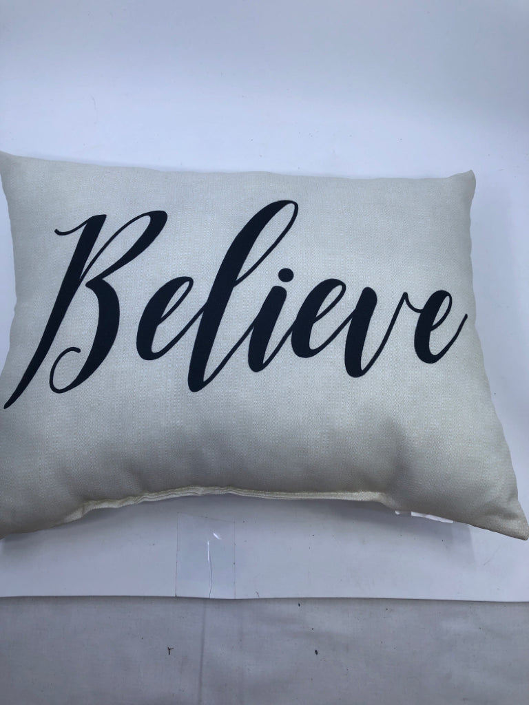 BELIEVE WHITE PILLOW.