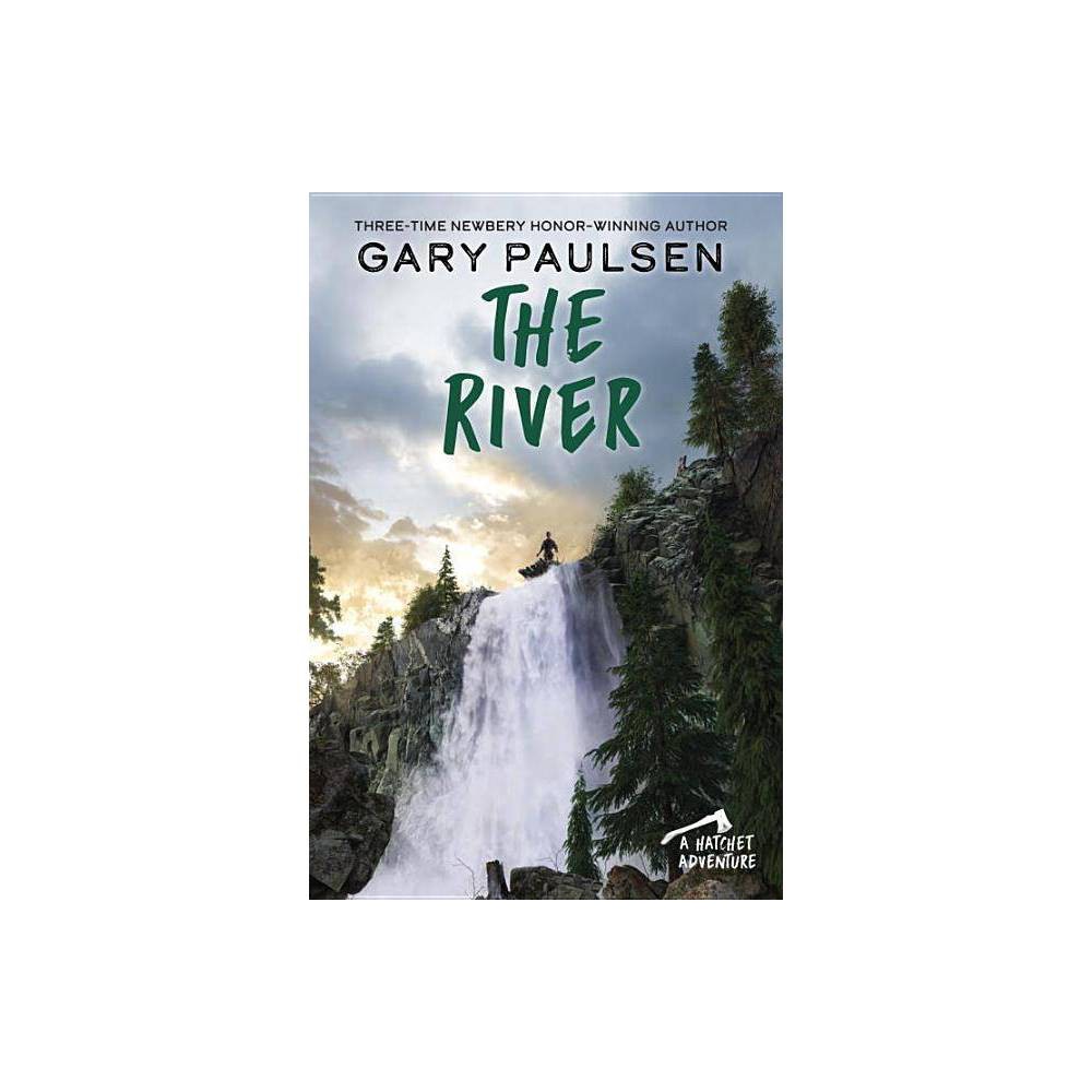 Hatchet Adventure the River  (Paperback) -
