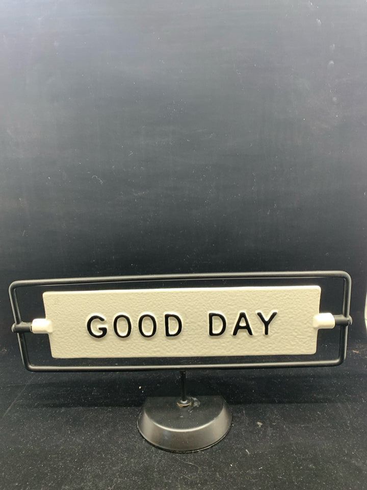 GOOD DAY/NIGHT SPINNING STANDING SIGN.