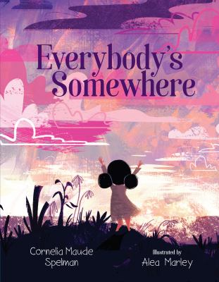 Everybody's Somewhere by Cornelia Maude Spelman - Cornelia Maude Spelman