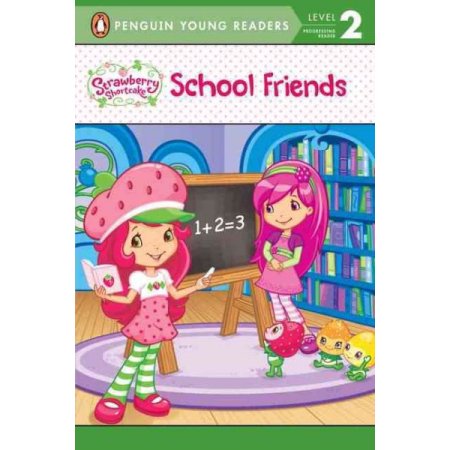 School Friends (Strawberry Shortcake) - Edelman, Lana / MJ Illustrations
