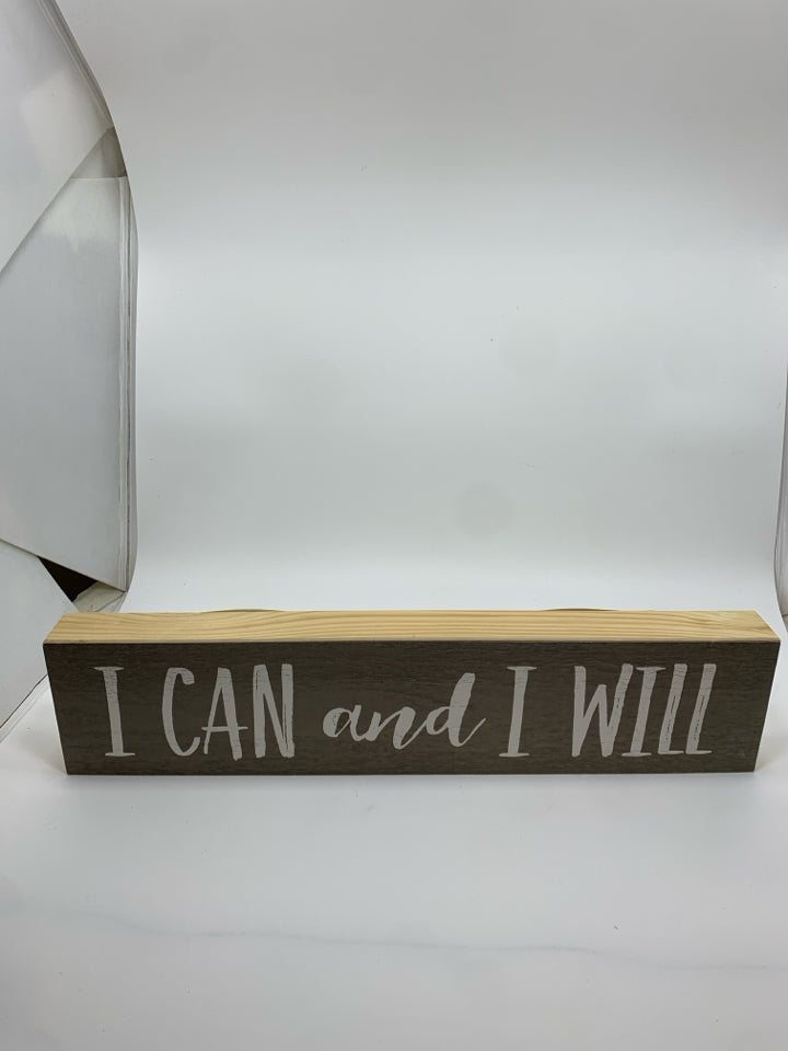 I CAN AND I WILL HANGING BLOCK SIGN.