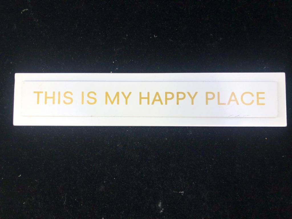 THIS IS MY HAPPY PLACE- WOOD SIGN.