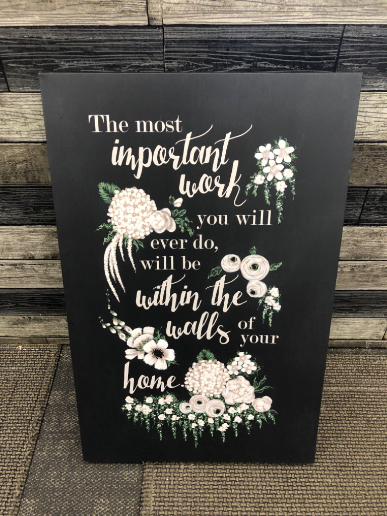 THE MOST IMPORTANT WORK FLOWER CANVAS.