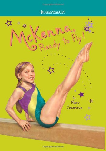 McKenna, Ready to Fly! by Mary Casanova (Paperback) - Mary Casanova
