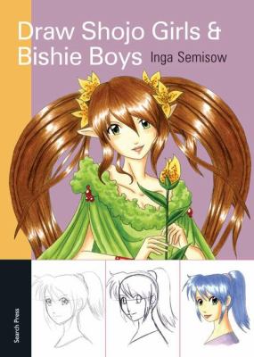 Draw Shojo Girls and Bishie Boys by Inga Semisow (Paperback) - Semisow, Inga
