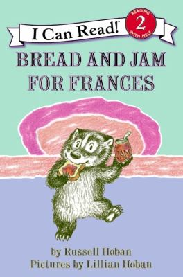 I Can Read Level 2 Bread and Jam for Frances  (Paperback) - Hoban, Russell / Hob