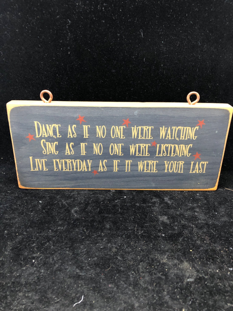 "DANCE AS IF NO ONE IS WATCHING" WOOD WALL HANGING.