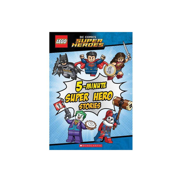 5-Minute Super Hero Stories (LEGO DC Super Heroes) - Scholastic