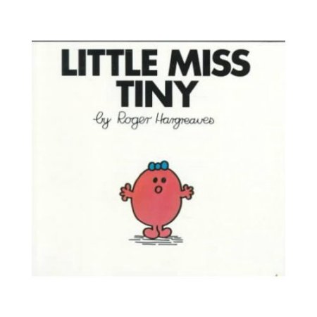 Little Miss Tiny - (Mr.