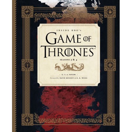 Game of Thrones X Chronicle Books: Inside Hbo S Game of Thrones: Seasons 3 & 4 (