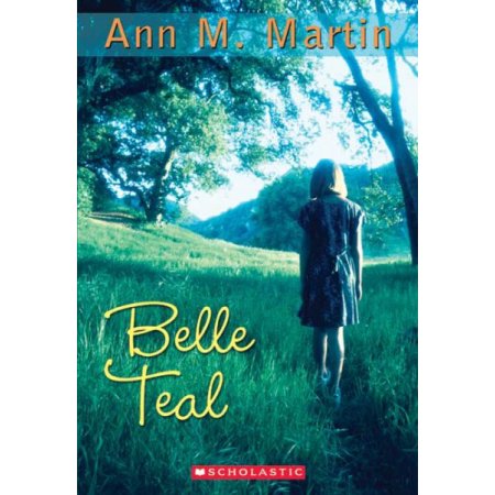 Belle Teal - Martin, Ann Matthews