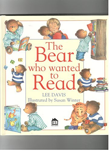The Bear Who Wanted to Read - Jean Richardson