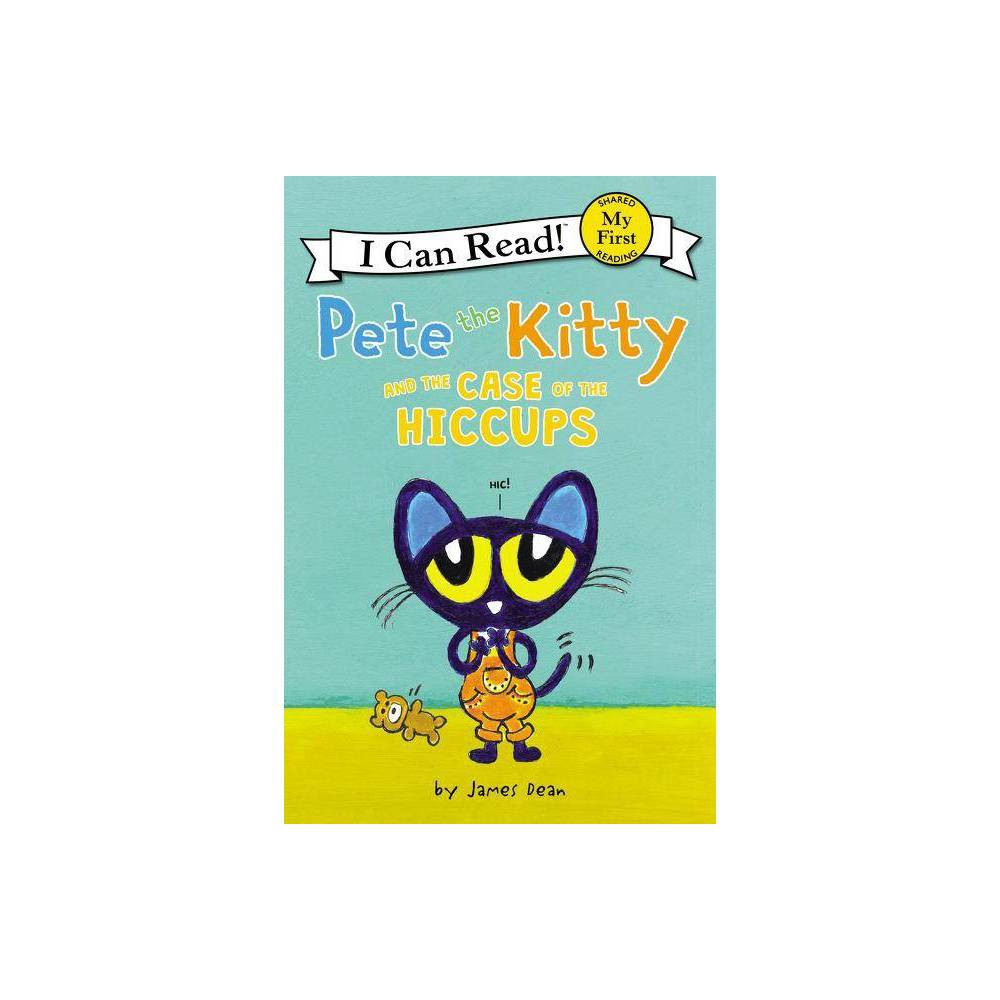 Pete the Kitty and the Case of the Hiccups -