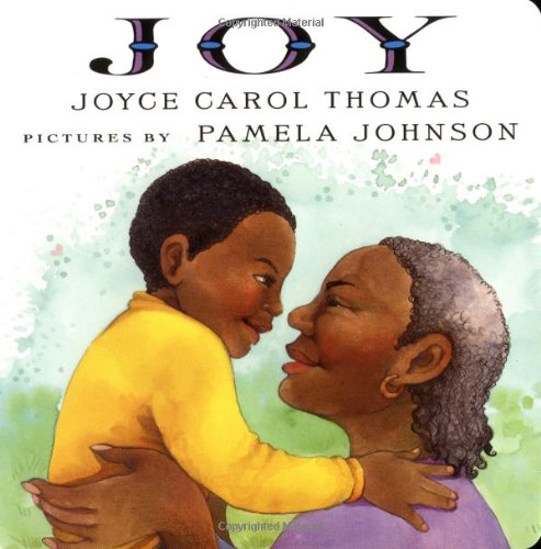 Joy! - Joyce Carol Thomas