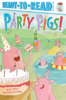 Ready-to-Read Pre-Level 1: Party Pigs! -