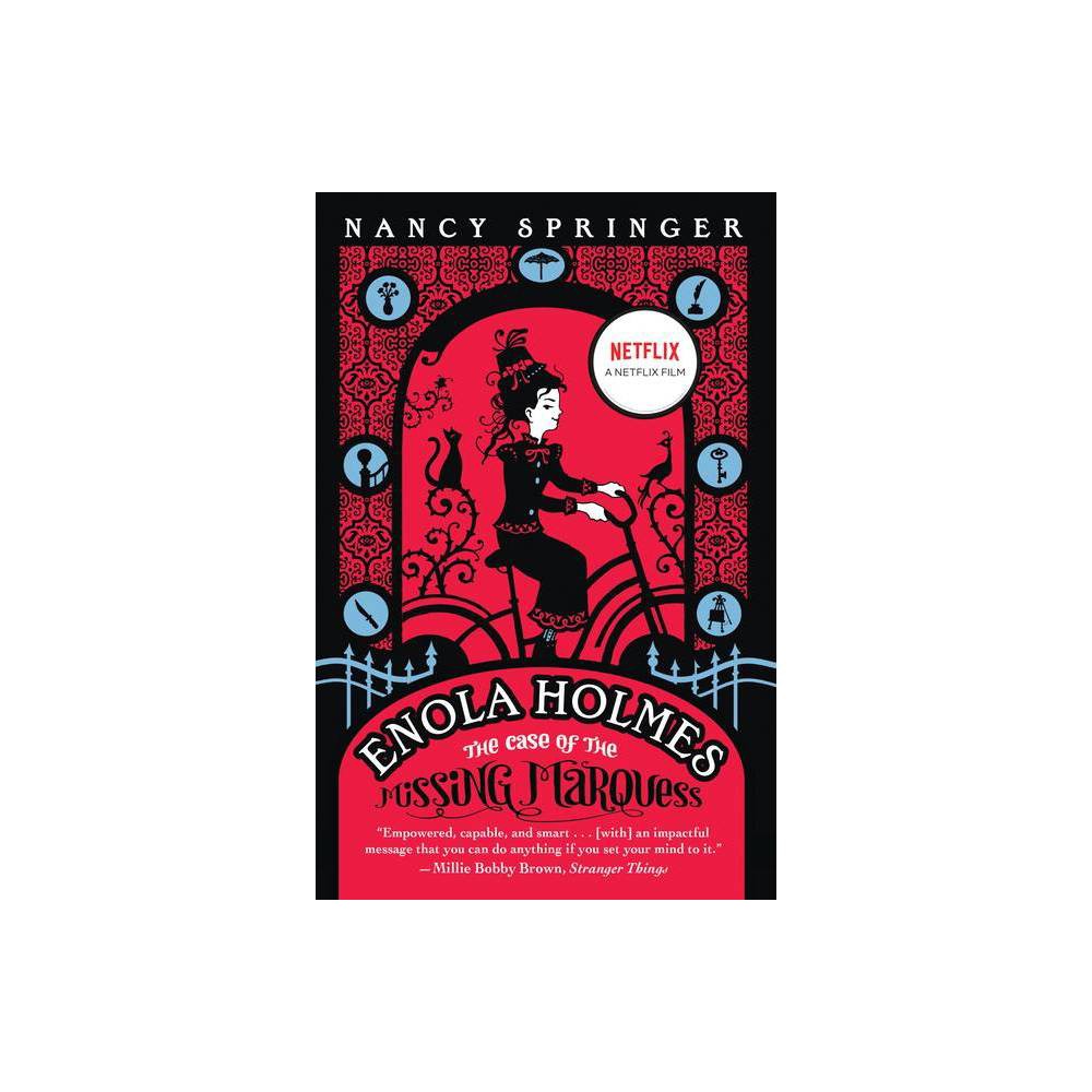 Enola Holmes: the Case of the Missing Marquess by Nancy Springer -