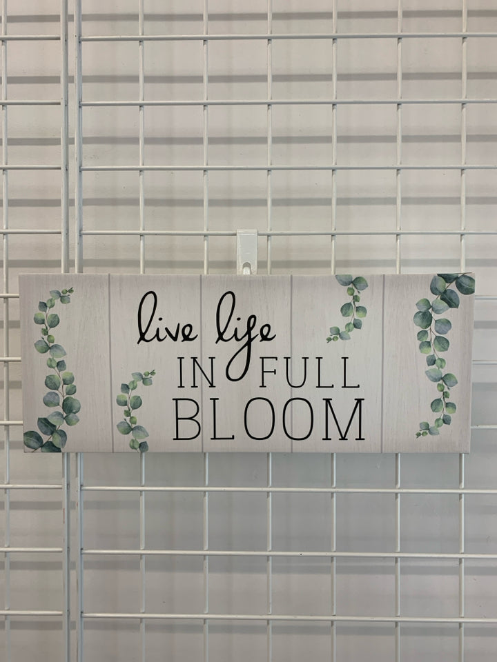 "LIVE LIFE IN FULL BLOOM" ON CANVAS.