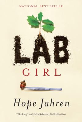 Lab Girl by Hope Jahren - Jahren, Hope