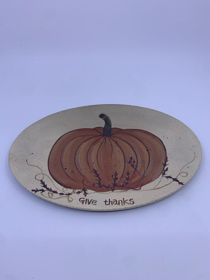 GIVE THANKS PUMPKIN PAINTED PRIMITIVE PLATE.
