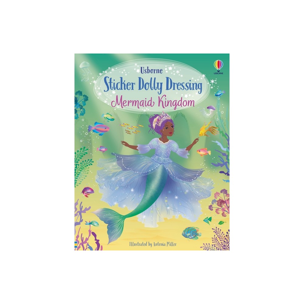 Sticker Dolly Dressing Mermaid Kingdom - by Fiona Watt (Paperback) -