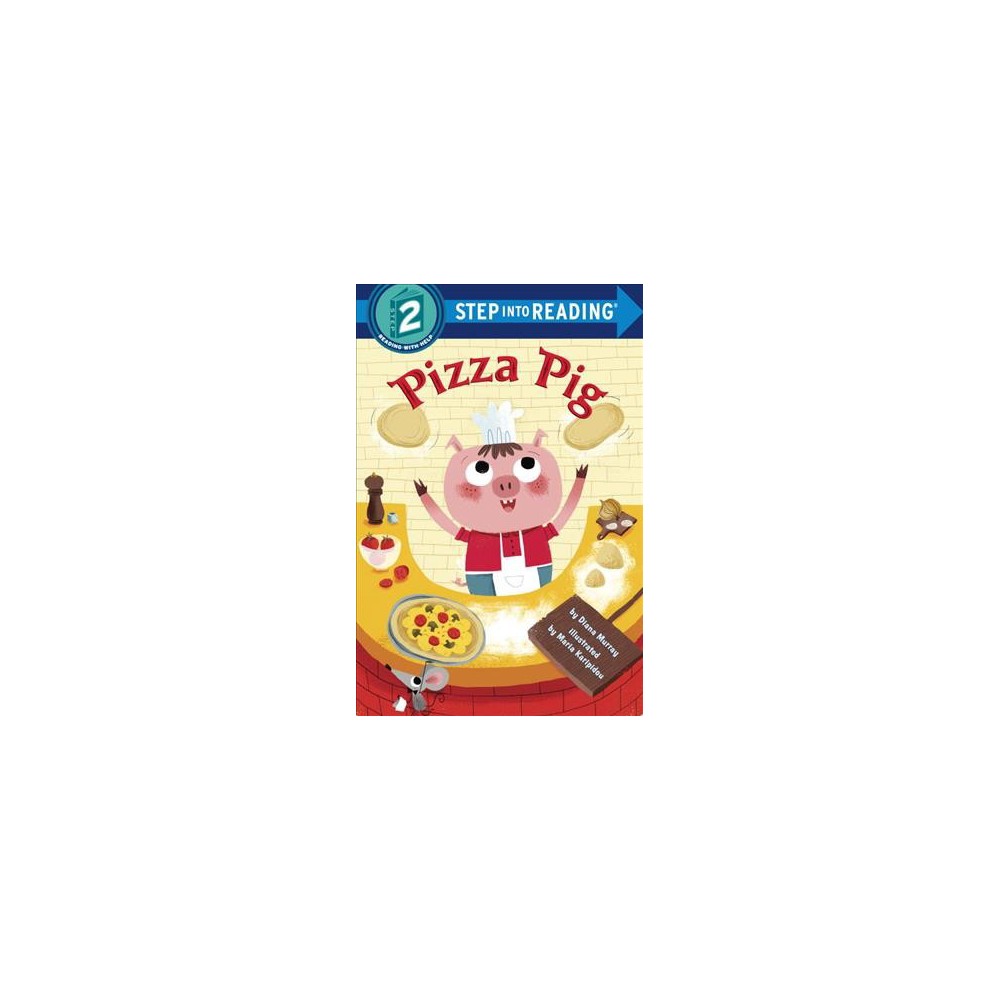 Pizza Pig  -Diana Murray