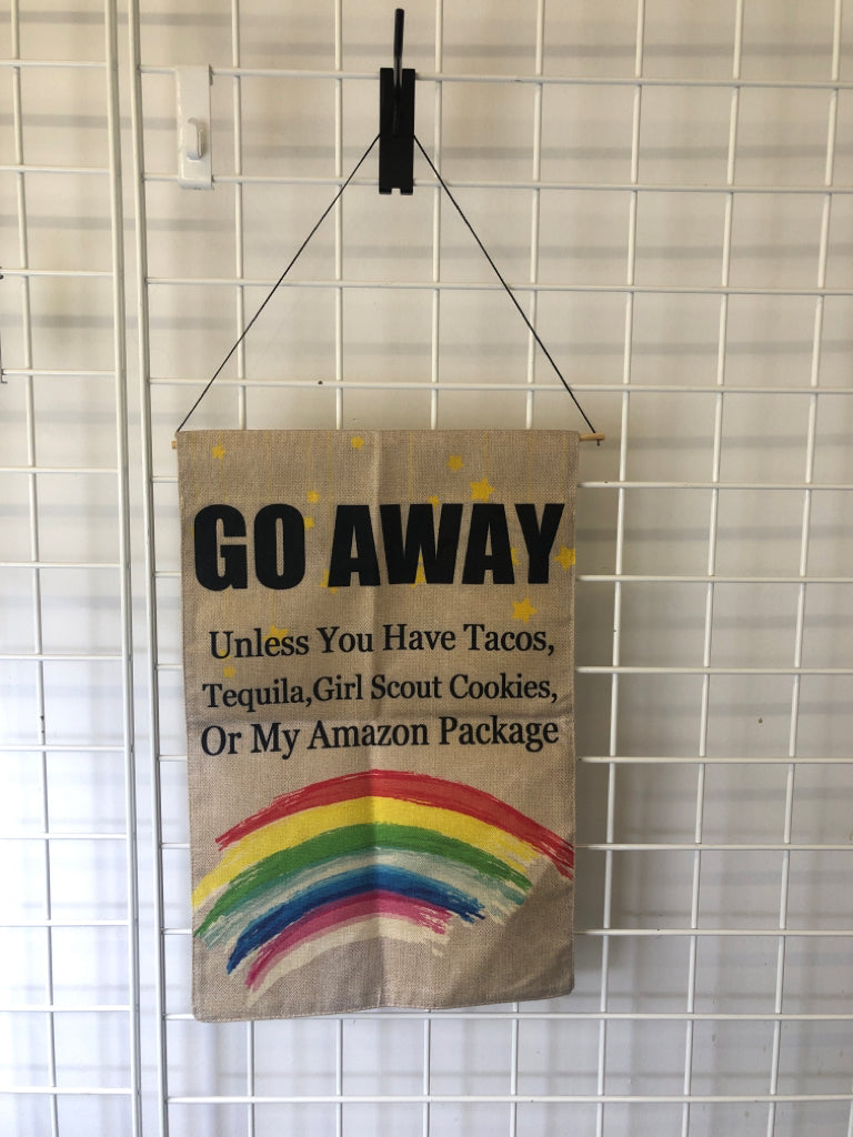 BURLAP "GO AWAY" HANGING SIGN.