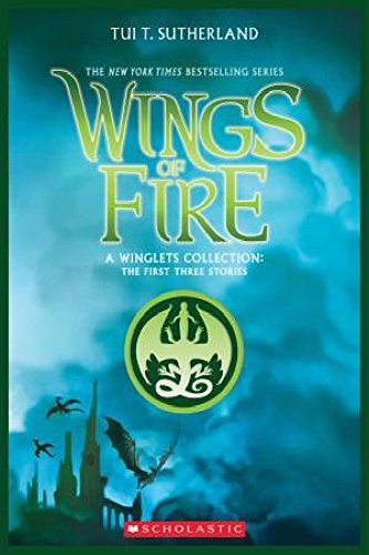 Wings of Fire: a Winglets Collection the First Three Stories (#1: Prisoners, #2: