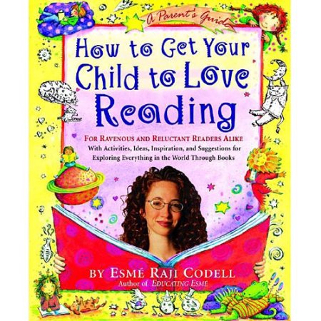 A hand-inspected Used copy of "How to Get Your Child to Love Reading" by Esme Ra