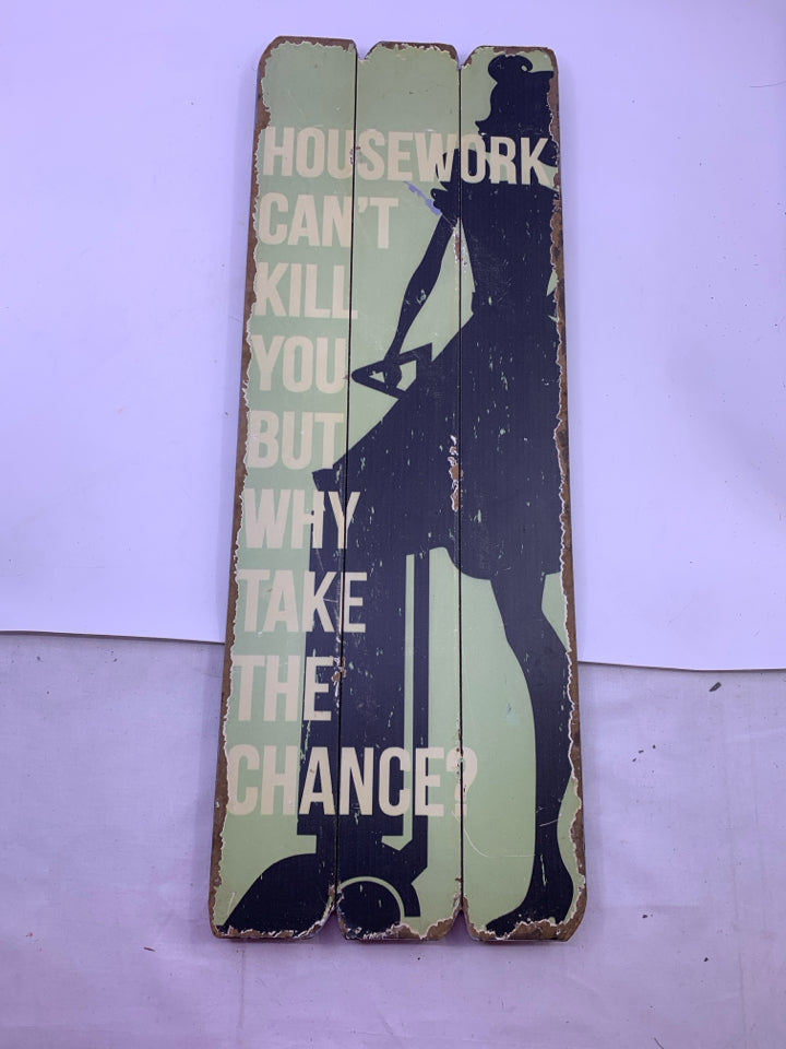 HOUSE WORK FAUX GREEN WOOD PLANK WALL HANGING.