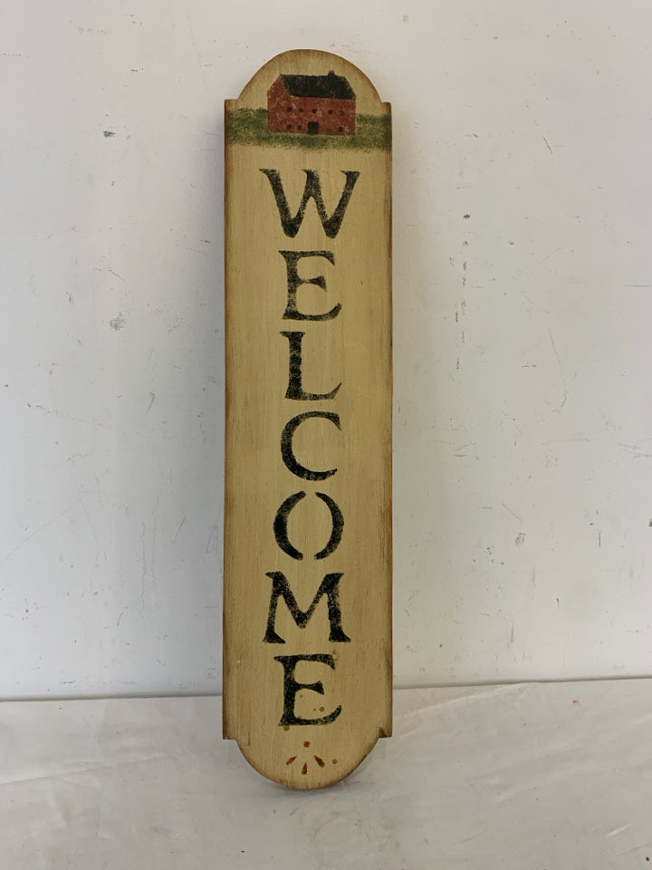 PRIMITIVE WELCOME SIGN.