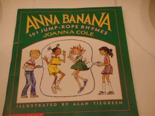 Anna Banana: 101 Jump-Rope Rhymes by Joanna Cole (Paperback) - Joanna Cole