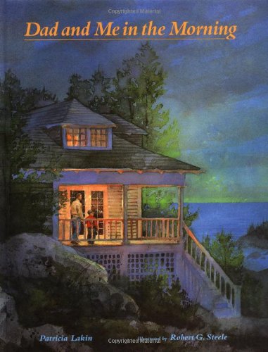 Dad and Me in the Morning Lakin, Patricia [Used - Very Good] [Hardcover] - Patri